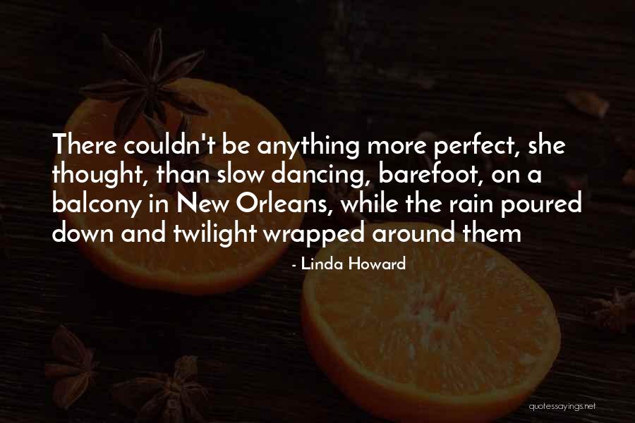 Wrapped In Rain Quotes By Linda Howard Wrapped In Rain Quotes By Linda Howard