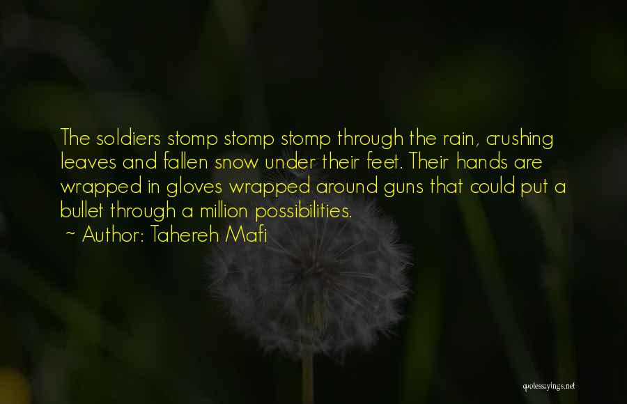 Wrapped In Rain Quotes By Tahereh Mafi