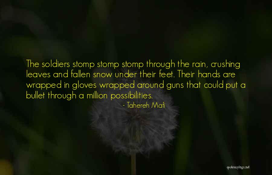 Wrapped In Rain Quotes By Tahereh Mafi