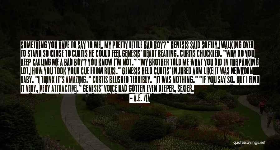Wrapped Up In You Quotes By A.E. Via Wrapped Up In You Quotes By A.E. Via