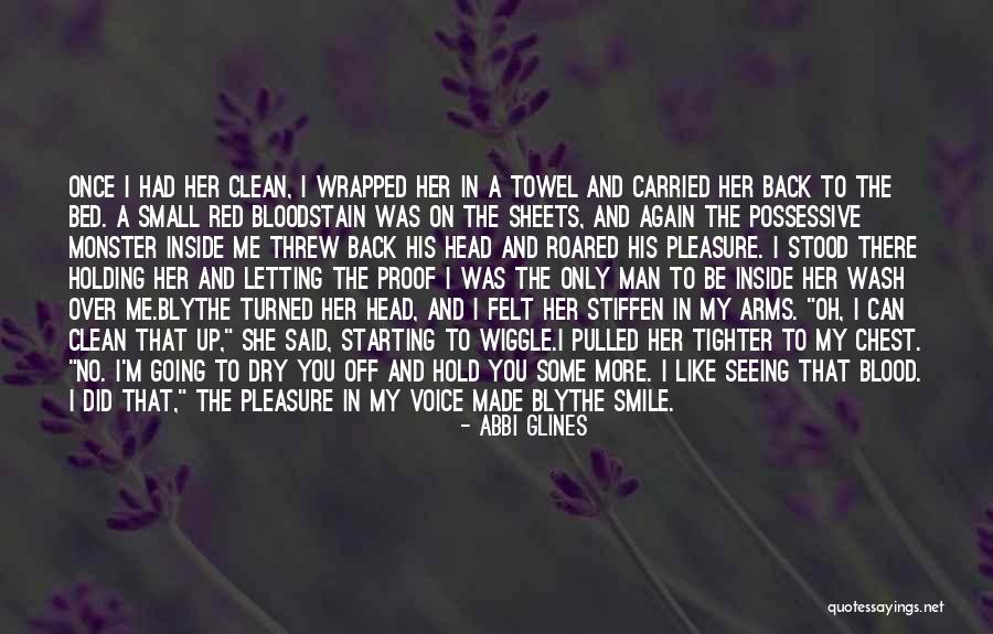 Wrapped Up In You Quotes By Abbi Glines Wrapped Up In You Quotes By Abbi Glines