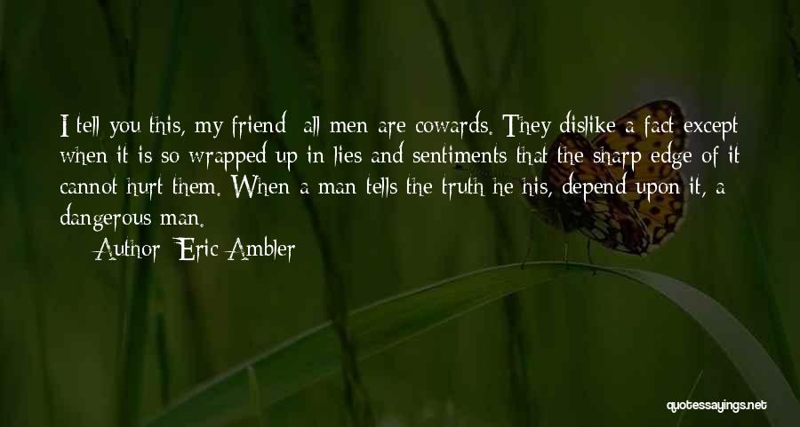 Wrapped Up In You Quotes By Eric Ambler