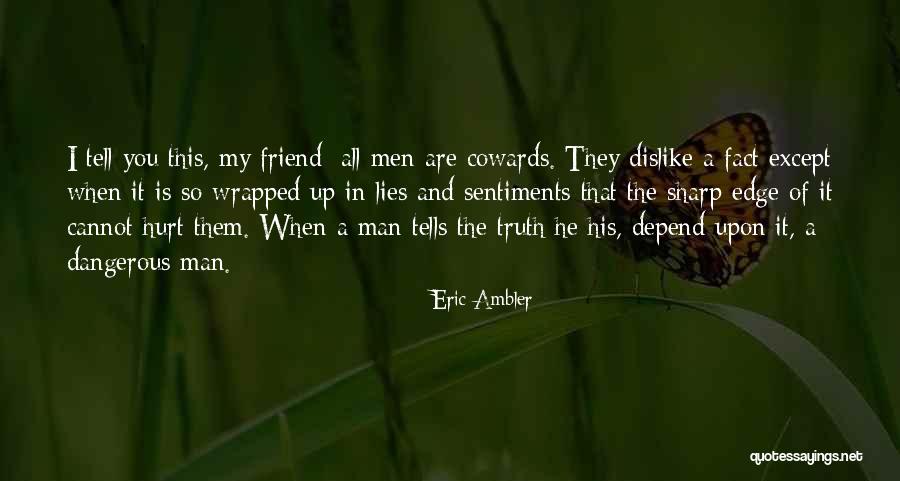 Wrapped Up In You Quotes By Eric Ambler Wrapped Up In You Quotes By Eric Ambler