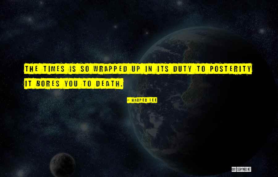 Wrapped Up In You Quotes By Harper Lee Wrapped Up In You Quotes By Harper Lee