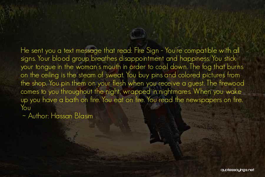 Wrapped Up In You Quotes By Hassan Blasim
