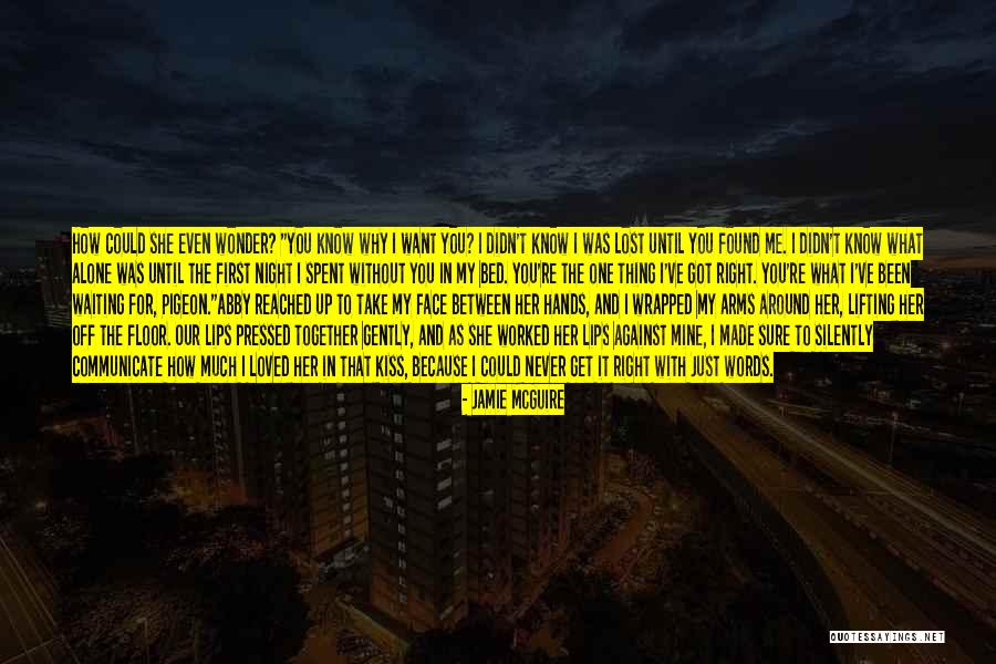 Wrapped Up In You Quotes By Jamie McGuire Wrapped Up In You Quotes By Jamie McGuire