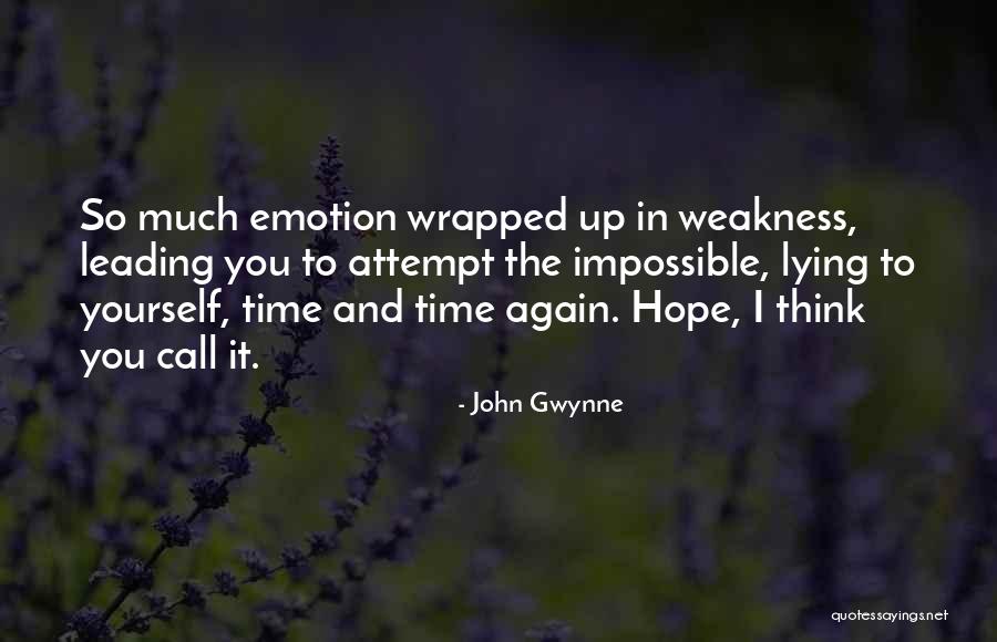 Wrapped Up In You Quotes By John Gwynne Wrapped Up In You Quotes By John Gwynne