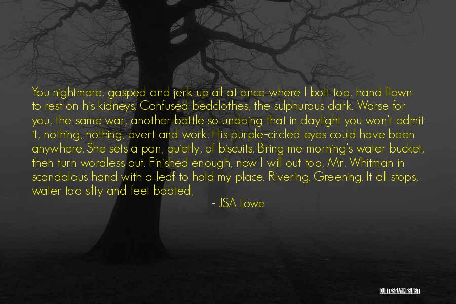 Wrapped Up In You Quotes By JSA Lowe Wrapped Up In You Quotes By JSA Lowe