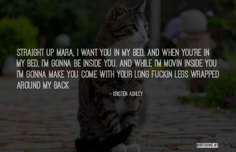 Wrapped Up In You Quotes By Kristen Ashley Wrapped Up In You Quotes By Kristen Ashley