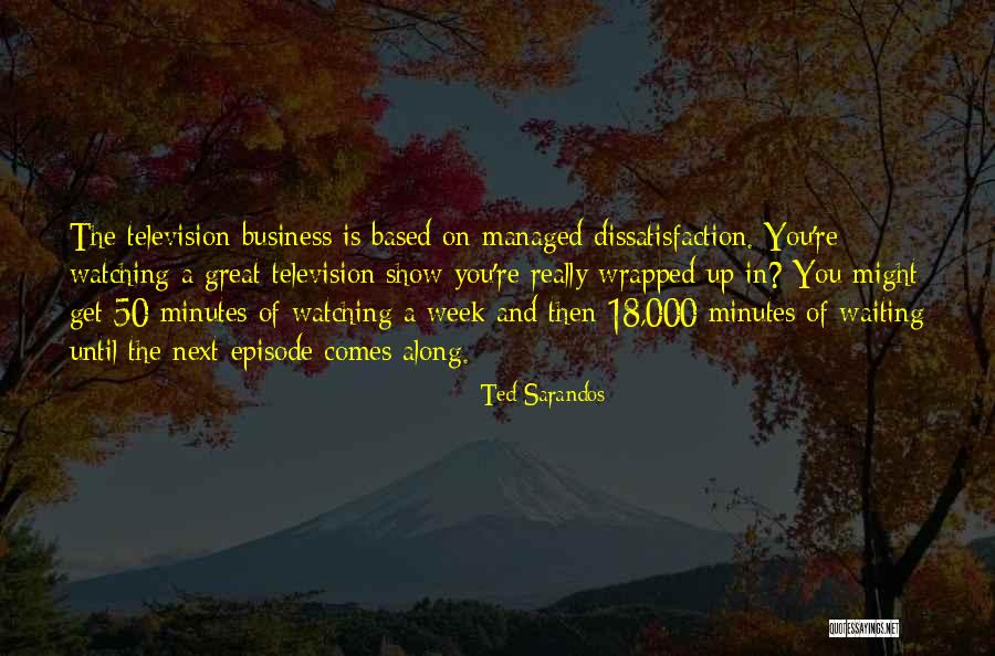 Wrapped Up In You Quotes By Ted Sarandos Wrapped Up In You Quotes By Ted Sarandos