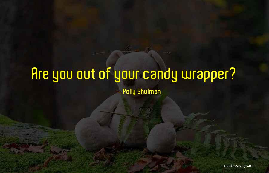 Wrapper Quotes By Polly Shulman Wrapper Quotes By Polly Shulman
