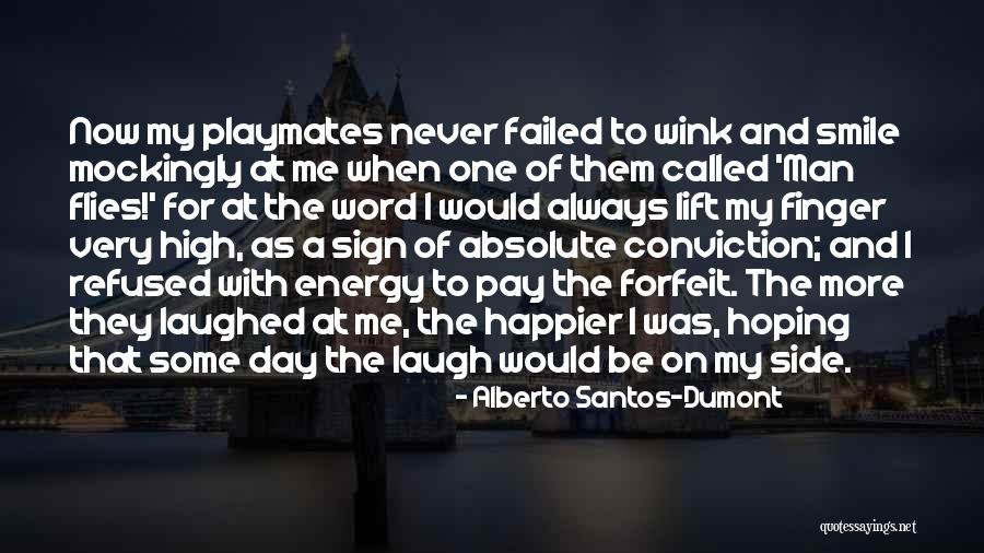 Wrapyourselfinbeauty Quotes By Alberto Santos-Dumont Wrapyourselfinbeauty Quotes By Alberto Santos-Dumont