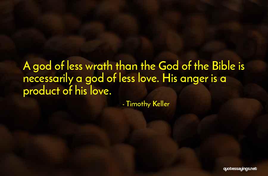 Wrath In The Bible Quotes By Timothy Keller