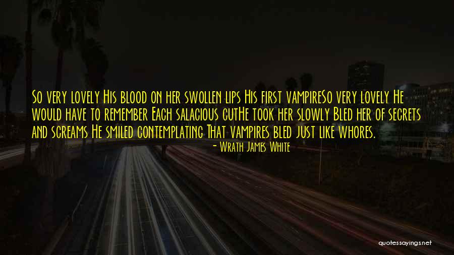 Wrath James White Quotes 1231717 Wrath James White Quotes 1231717