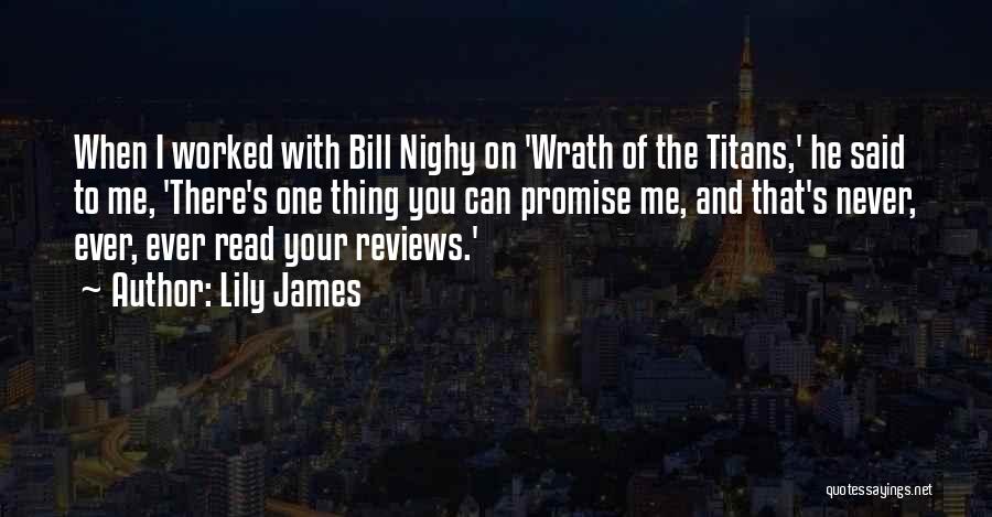 Wrath Of The Titans 2 Quotes By Lily James