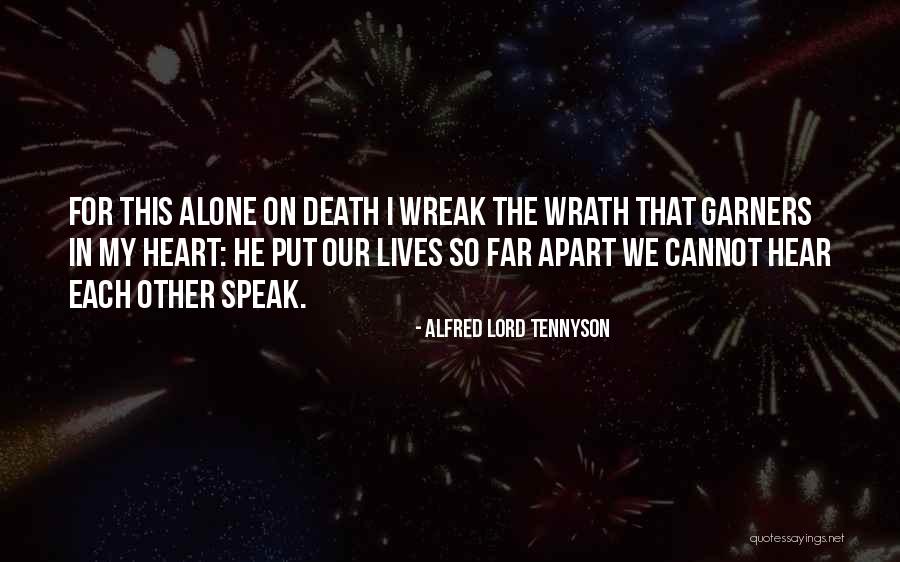 Wrath Quotes By Alfred Lord Tennyson