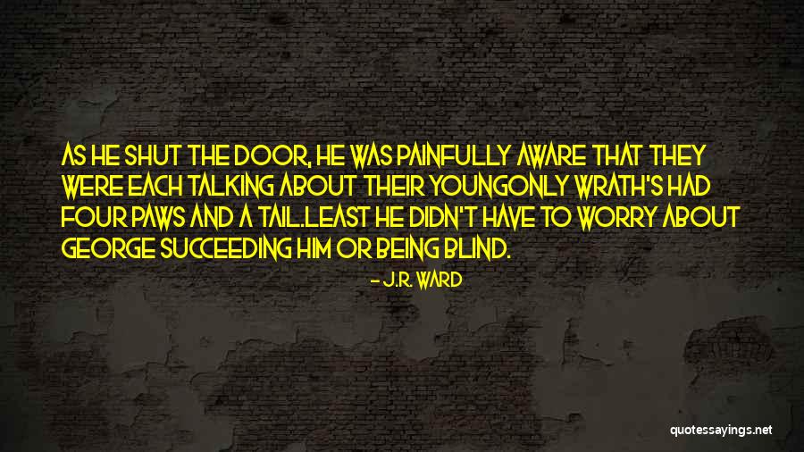 Wrath Quotes By J.R. Ward