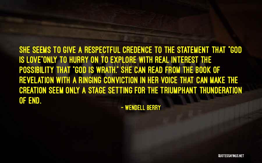 Wrath Quotes By Wendell Berry