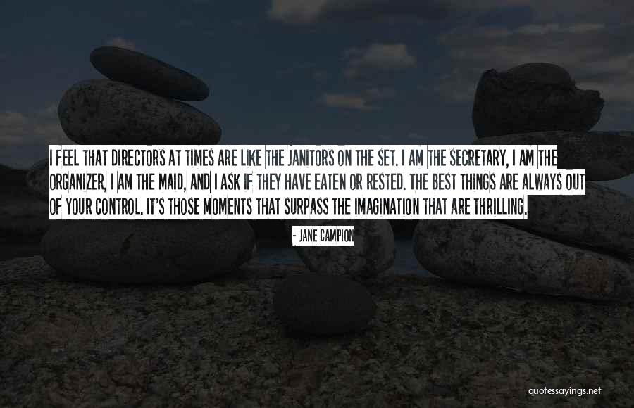 Wrathsteed Quotes By Jane Campion Wrathsteed Quotes By Jane Campion