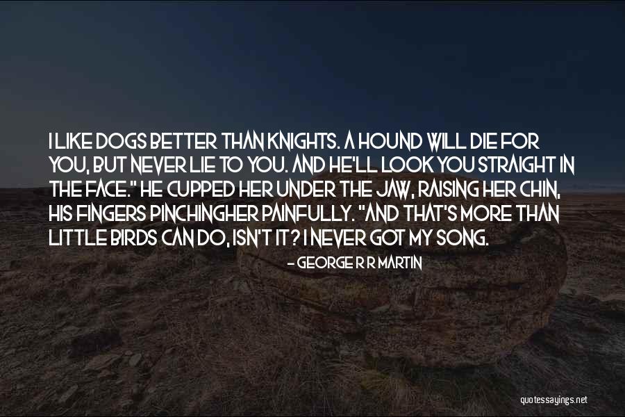 Wreathed In Radiance Quotes By George R R Martin Wreathed In Radiance Quotes By George R R Martin