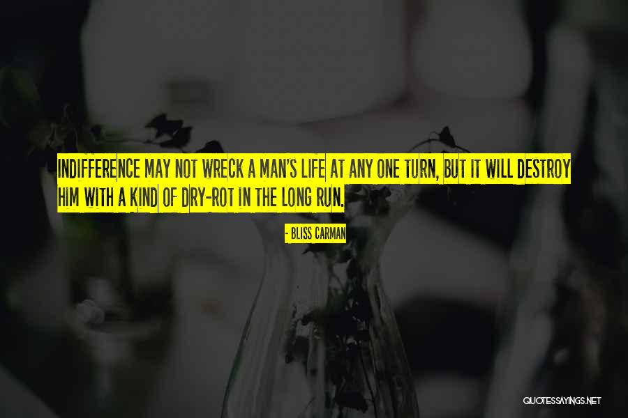 Wreck Quotes By Bliss Carman Wreck Quotes By Bliss Carman