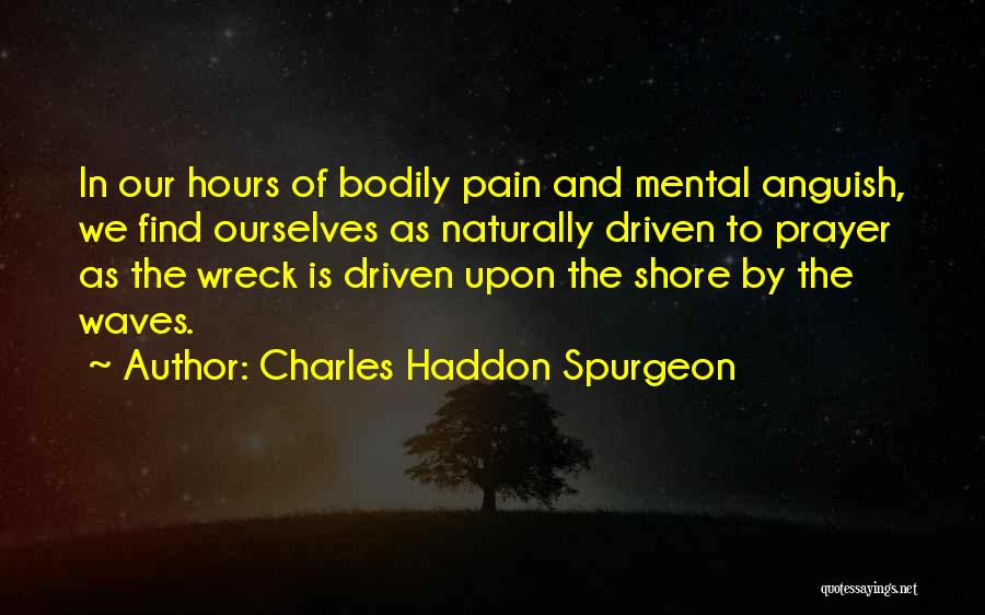 Wreck Quotes By Charles Haddon Spurgeon