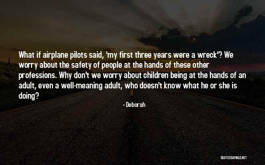 Wreck Quotes By Deborah Wreck Quotes By Deborah