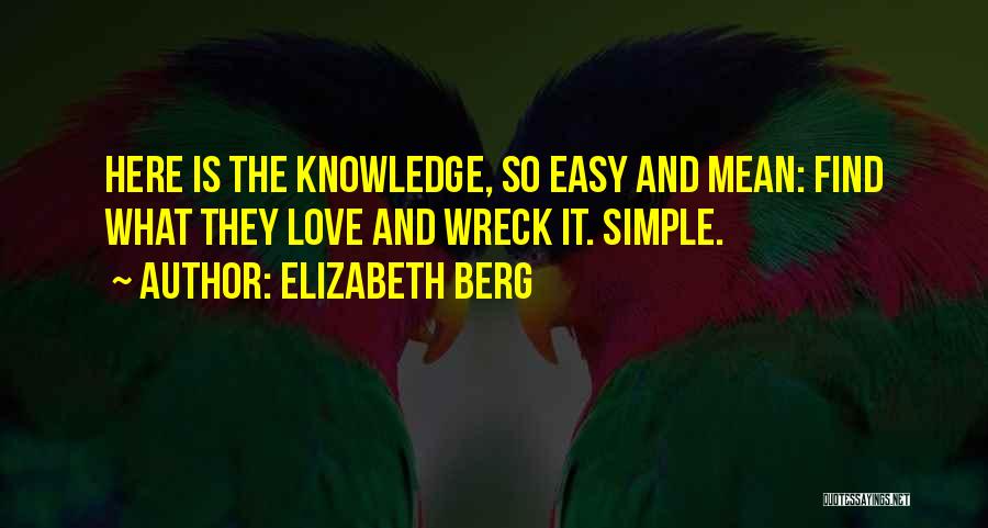 Wreck Quotes By Elizabeth Berg