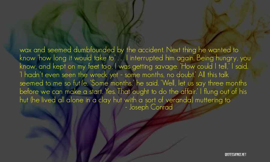 Wreck Quotes By Joseph Conrad Wreck Quotes By Joseph Conrad