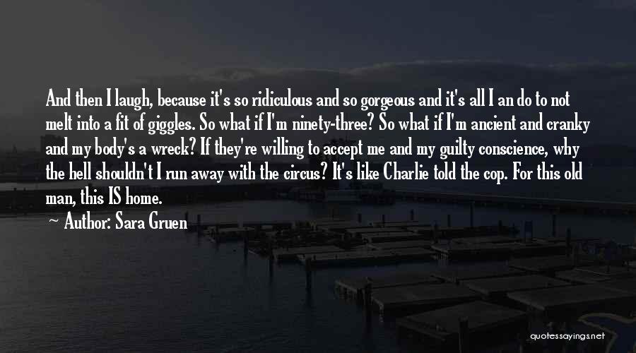 Wreck Quotes By Sara Gruen