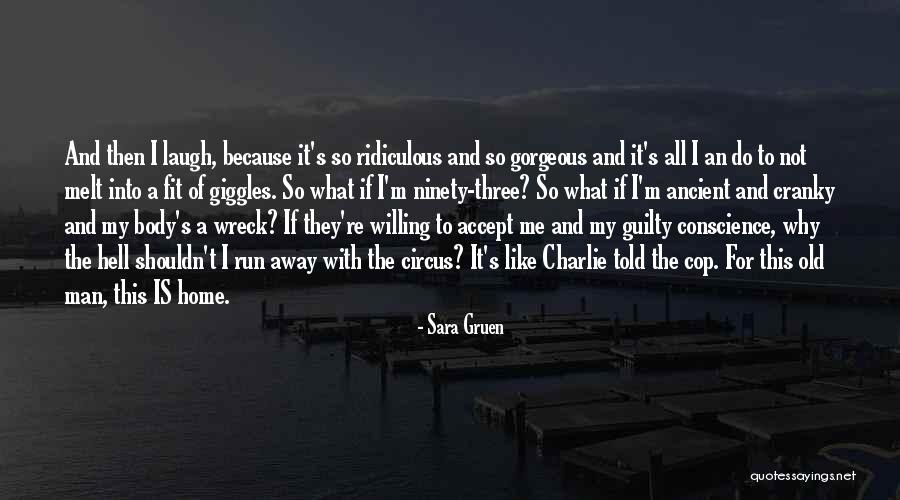 Wreck Quotes By Sara Gruen