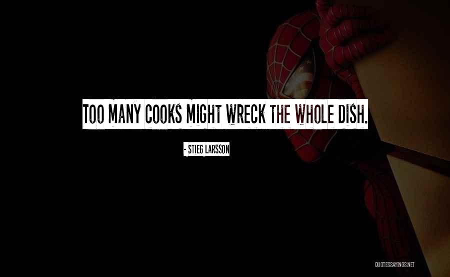 Wreck Quotes By Stieg Larsson Wreck Quotes By Stieg Larsson