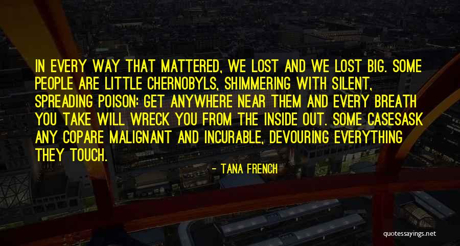 Wreck Quotes By Tana French Wreck Quotes By Tana French