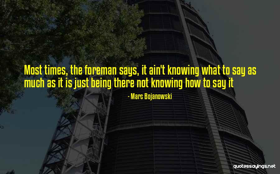 Wreck Yards Quotes By Marc Bojanowski Wreck Yards Quotes By Marc Bojanowski