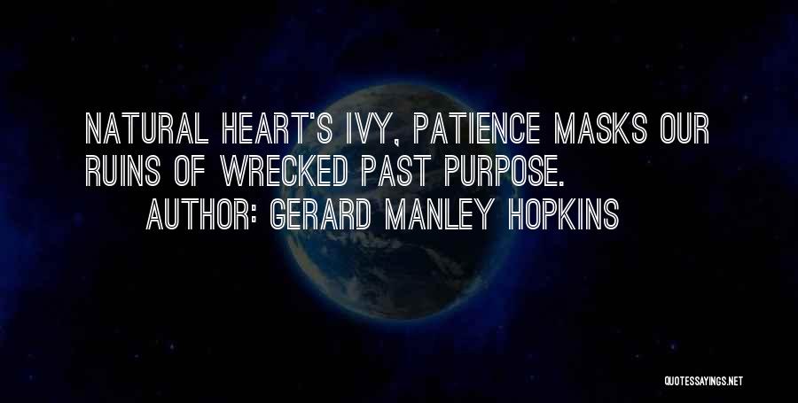 Wrecked Heart Quotes By Gerard Manley Hopkins