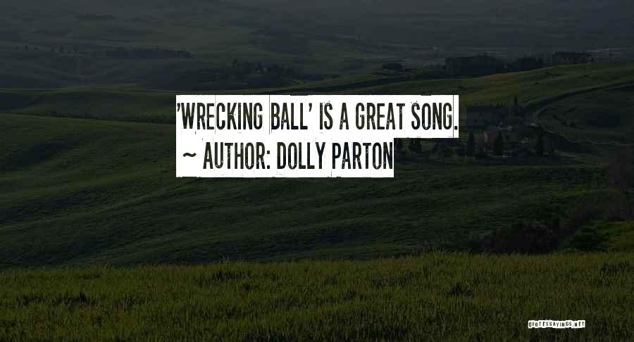 Wrecking Quotes By Dolly Parton