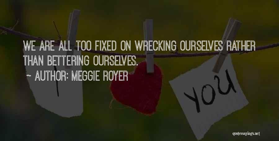 Wrecking Quotes By Meggie Royer