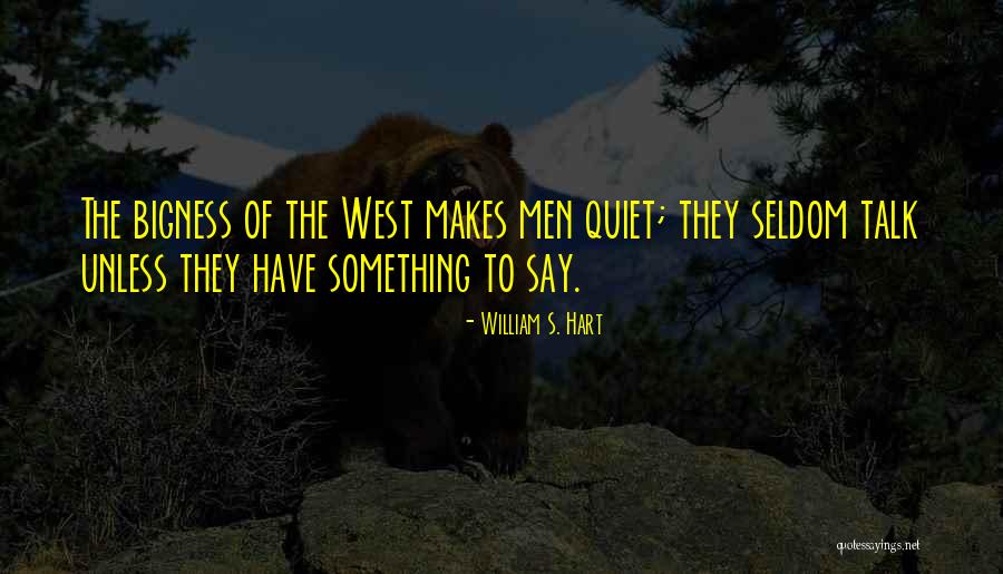 Wrede Rocks Monticello Indiana Quotes By William S. Hart Wrede Rocks Monticello Indiana Quotes By William S. Hart