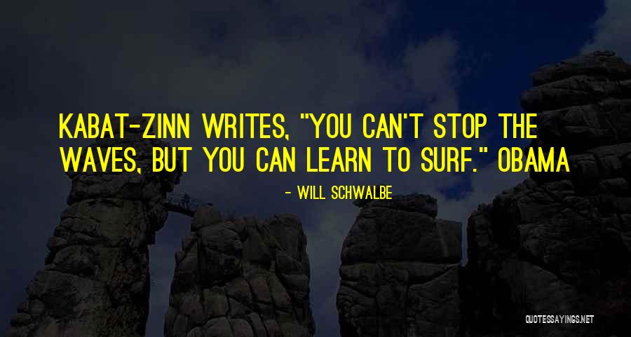 Wrede Sartorius Quotes By Will Schwalbe Wrede Sartorius Quotes By Will Schwalbe