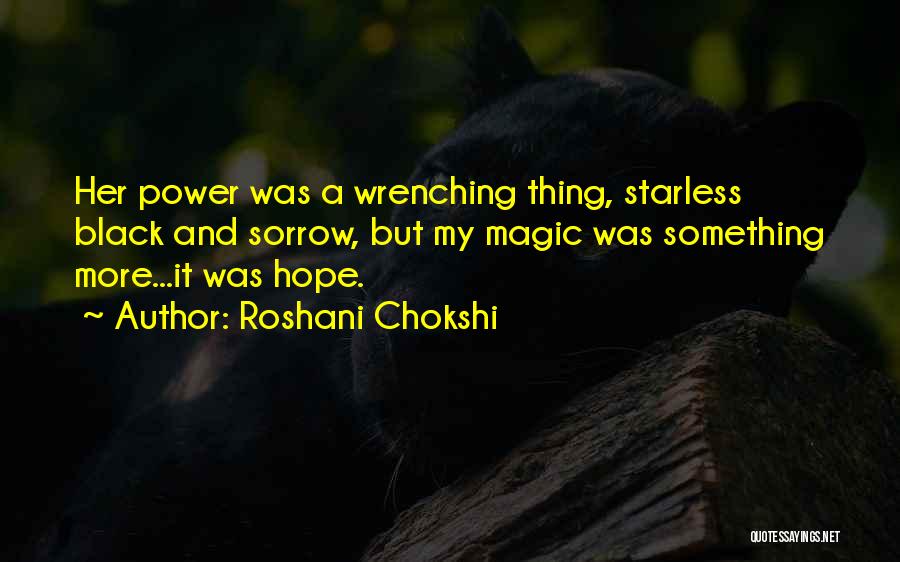 Wrenching Quotes By Roshani Chokshi