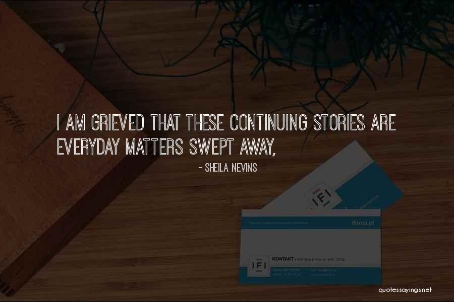 Wrenne Stockard Quotes By Sheila Nevins Wrenne Stockard Quotes By Sheila Nevins