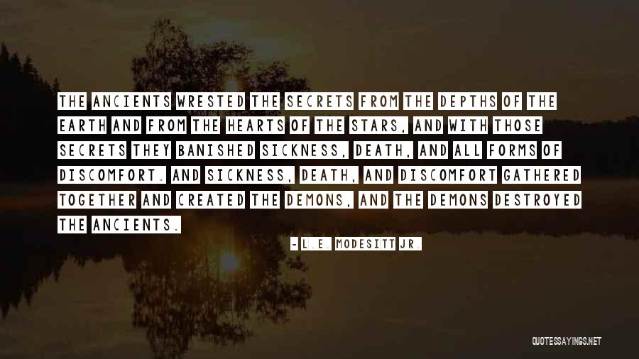 Wrested Quotes By L.E. Modesitt Jr. Wrested Quotes By L.E. Modesitt Jr.