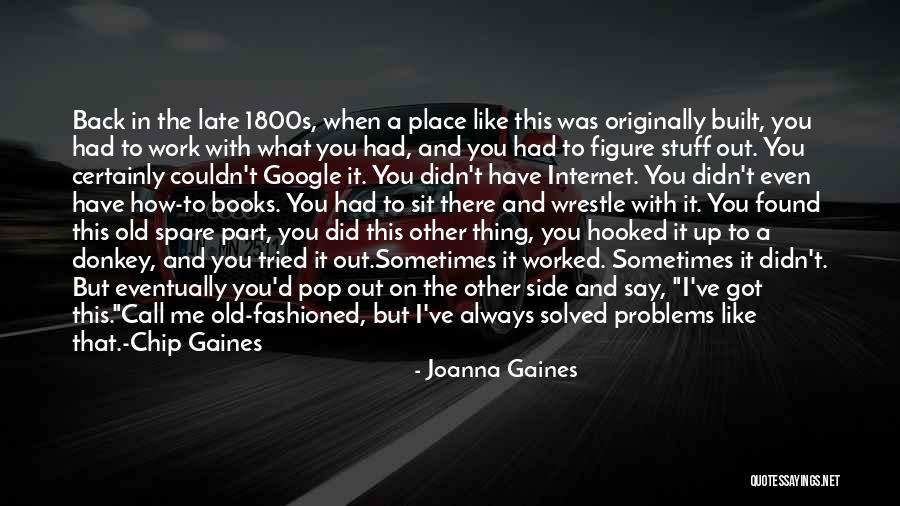 Wrestle Quotes By Joanna Gaines Wrestle Quotes By Joanna Gaines