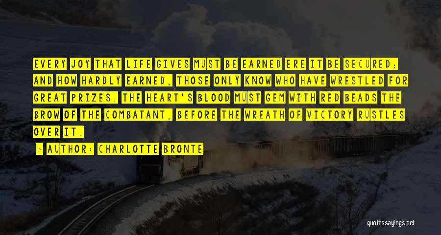 Wrestled Quotes By Charlotte Bronte