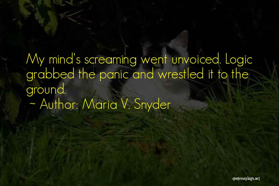 Wrestled Quotes By Maria V. Snyder