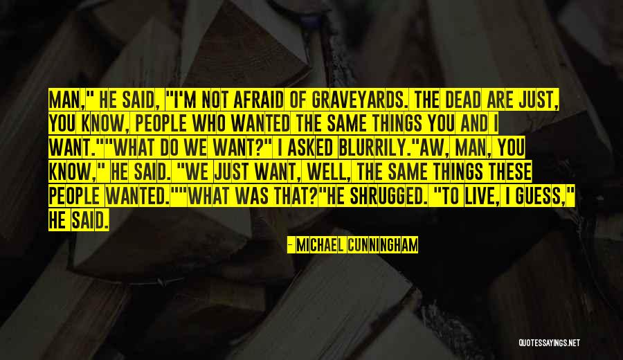 Wrestled Synonym Quotes By Michael Cunningham Wrestled Synonym Quotes By Michael Cunningham