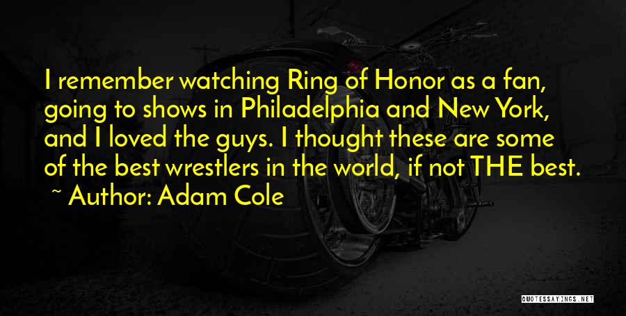 Wrestlers Quotes By Adam Cole