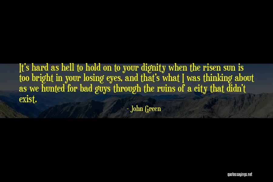 Wrestler's Sister Quotes By John Green Wrestler's Sister Quotes By John Green