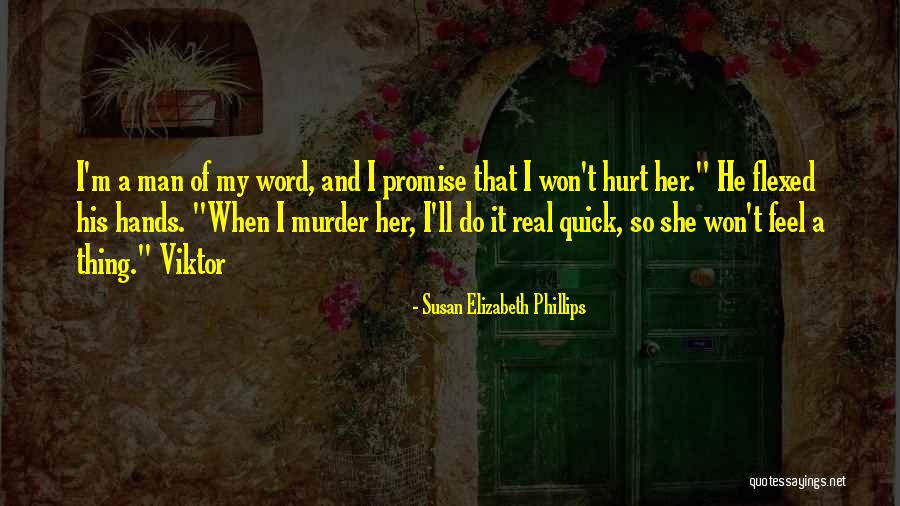 Wrestler's Sister Quotes By Susan Elizabeth Phillips Wrestler's Sister Quotes By Susan Elizabeth Phillips