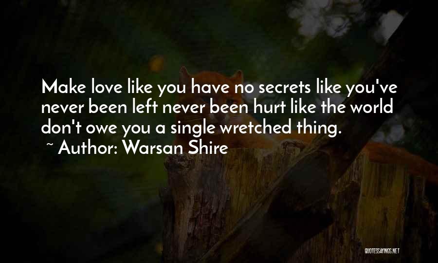 Wretched World Quotes By Warsan Shire